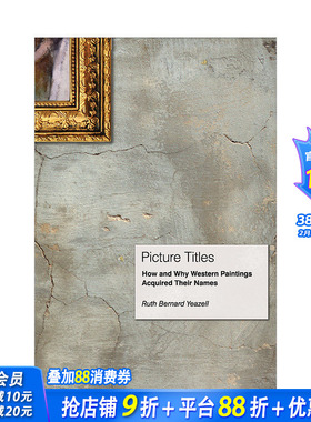 【现货】画名Picture Titles 西方绘画如何和为什么有了它们的名字 英文原版艺术理论历史  普林斯顿大学出版社