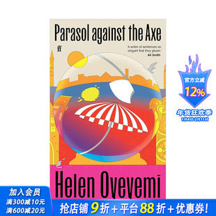 【预售】对抗斧头的遮阳伞 【Helen Oyeyemi】Parasol Against the Axe 原版英文文学小说 正版进口书