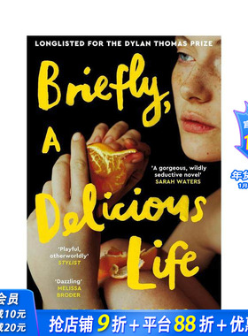 【预售】简而言之 美味的生活 Briefly  A Delicious Life 原版英文文学小说 正版进口书