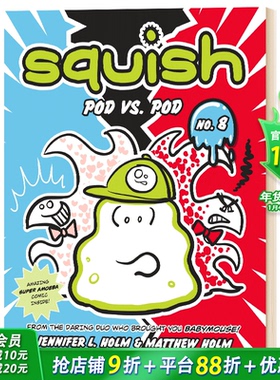 【预售】Squish 8：豆荚对豆荚 英文儿童漫画 6岁+分阶阅读章节故事书 Pod vs. Pod Jennifer L. Holm, Matthew Holm 进口童书