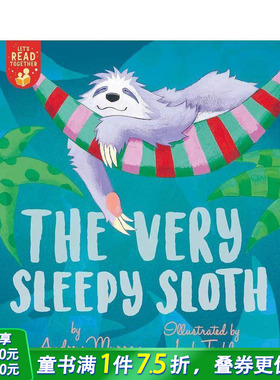 【现货】【让我们一起阅读】非常嗜睡的树懒The Very Sleepy Sloth 3-7岁儿童英语分*阅读启蒙早教故事书 英文原版【】
