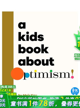 【现货】【给孩子的书】乐观主义 【A Kids Book About】Optimism 正念 主题探讨科普 原版英文青少年