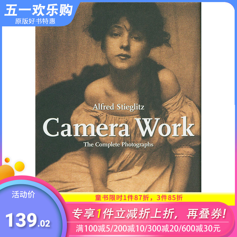 【现货】【XJ】Camera Work阿尔佛雷德.斯蒂格利茨摄影作品集原版进口书籍[TASCHEN出版]