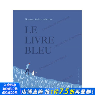 蓝皮书 艺术插画绘本 现货 进口图书 儿童精装 法文原版 Bleu Livre