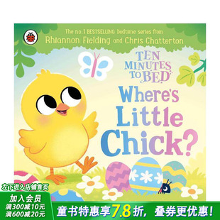 进口童书 Chick? Minutes 小鸡在哪里？ 英文儿童插画故事绘本 Bed 十分钟睡前故事 Wheres Little 预售 Ten