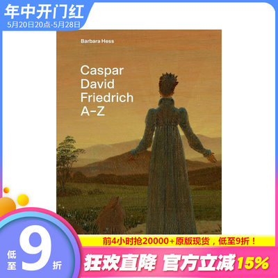 【预售】卡斯帕·大卫·弗里德里希：A–Z Caspar David Friedrich: A–Z 原版英文艺术画册画集 正版进口书