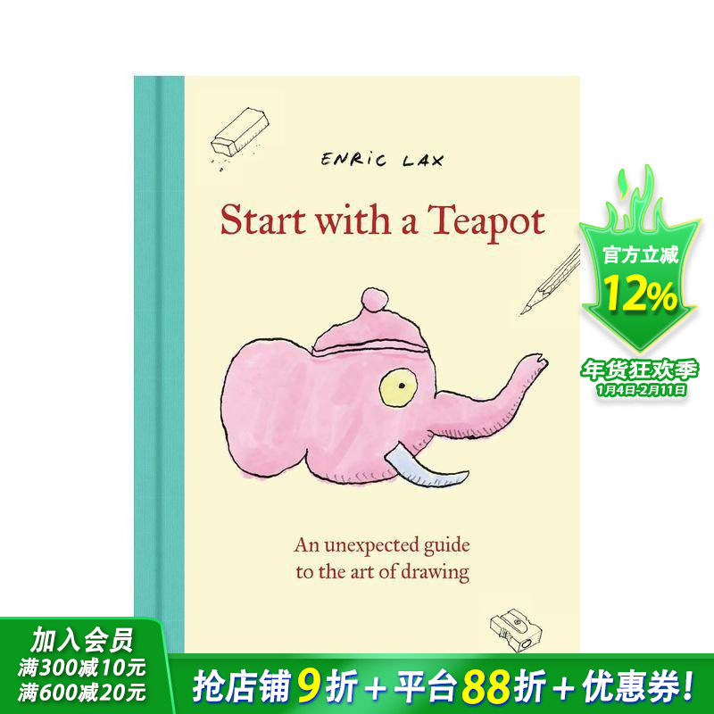 【现货】从茶壶开始：绘画艺术的意外指南 Start with a Teapot: an Unexpected Guide to 英文儿童插画艺术启蒙绘本 进口童书,书籍/杂志/报纸,儿童读物原版书,淘宝优惠券,粉丝福利购,淘宝优惠卷