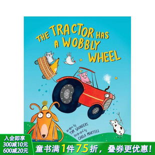 进口童书 拖拉机轮子摇摇晃晃 英文儿童故事插画绘本 Wheel Wobbly Has Tractor The 预售