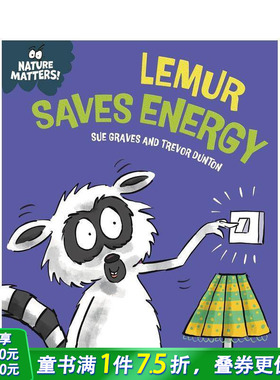 【现货】自然小课堂：狐猴节约能源(精装) Nature Matters: Lemur Saves Energy 英文儿童插画科普绘本 进口童书
