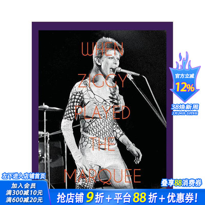 【预售】齐格伊献演马奎俱乐部 When Ziggy Played the Marquee 原版英文摄影作品集肖像 正版进口书