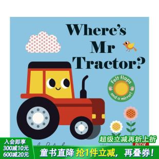 Tractor? 幼儿英语启蒙进口童书 拖拉机先生去哪了？ Where Flaps 毛毡翻翻书 Felt 英文儿童趣味互动 预售