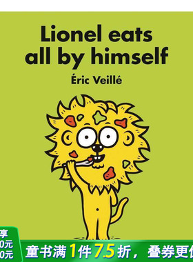 【现货】英文原版 莱昂内尔自己吃饭 Lionel Eats All by Himself 亲子英语儿童绘本 吃饭引导 0-3岁