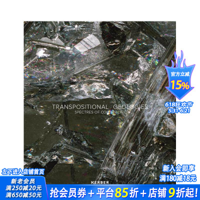 【预售】转位地质学：殖民性的幽灵 Transpositional Geologies:Spectres of Coloniality 原版英文摄影作品集 正版进口书