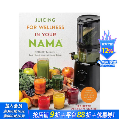 【预售】用果汁榨取健康：60 种健康食谱可轻松增加您的营养摄入量Juicing for Wellness in Your Nama 英文生活美食 正版进口书