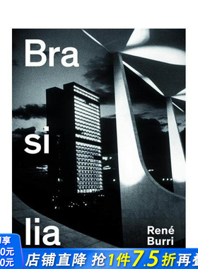 【预售】勒内?布里：巴西利亚 Rene Burri. Brasilia 原版英文摄影作品集 正版进口书