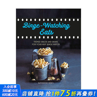 Watching Binge Eats 追剧美食 英文原版 电视剧下饭小吃零食餐饮指南 现货