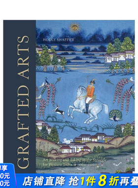 【现货】嫁接艺术：西印度抗争中的艺术创作与吸收 1760-1910 Grafted arts 原版英文艺术画册画集 正版进口书