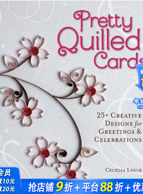 【现货】Pretty Quilled Cards，美丽的硬质卡片 英文原版图书籍进口正版 Cecelia Louie 手工制作