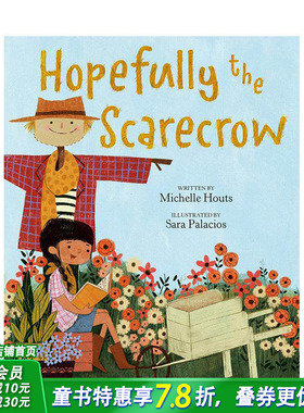 【预售】希望稻草人 Hopefully the Scarecrow 原版英文儿童插画绘本 进口图书