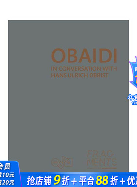 【预售】奥贝迪：与汉斯?乌尔里希?奥布里斯特对话 Obaidi : In Conversation with Hans Ulrich Obrist 英文艺术画册 正版进口书