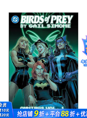 【预售】猛禽小队 全集 卷1 by 盖尔?西蒙尼 Birds of Prey by Gail Simone Omnibus Vol. 1 英文漫画书 正版进口书