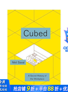 【预售】立方体：工作场所的秘密历史 Cubed:The Secret History of the Workplace 英文空间与装饰 正版进口书