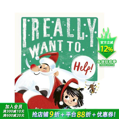 【预售】我真的很想帮忙：一场混乱又喜庆的圣诞闹剧！ I Really Want to Help  英文儿童插画故事绘本 进口童书