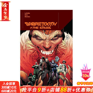 【预售】剑齿虎与流放者 SABRETOOTH & THE EXILES 原版英文漫画书 正版进口书