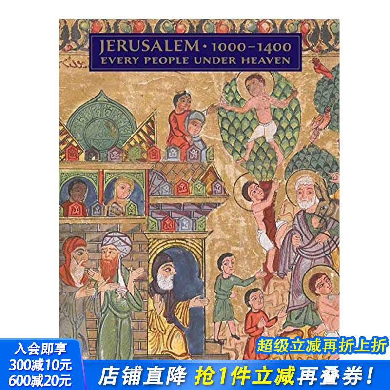 【预售】Jerusalem 1000-1400 - Every People Under Heaven，耶路撒冷 1000-1400：正版 Barbara Drake Boehm 人文历史