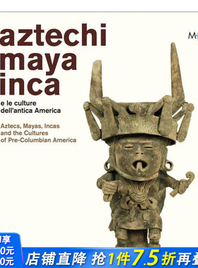【预售】阿兹特克人、玛雅人、印加人和前哥伦布时期美洲的文化 Aztecs， Mayas 原版英文艺术画册画集 正版进口图书