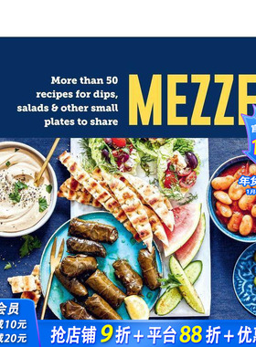 【现货】地中海小吃：50+道开胃拼盘料理全指南 Mezze: More than 50 recipes for dips 原版英文餐饮生活美食 正版进口书