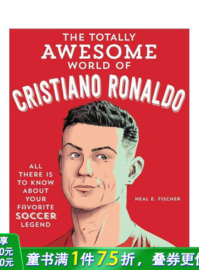 【预售】C罗的酷炫世界 The Totally Awesome World of Cristiano Ronald 英文儿童插画故事绘本 进口童书
