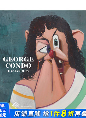 【现货】英文原版 乔治·康多：人形物 George Condo: Humanoids 当代艺术 正版进口书籍画册 善优图书