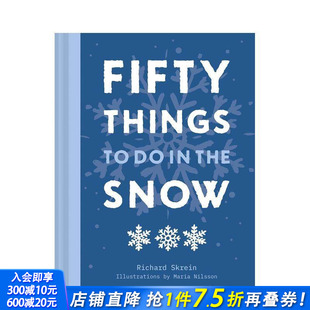 Fifty 预售 五十件事 英文生活综合 进口书 原版 Things 雪中做 the 正版 Snow