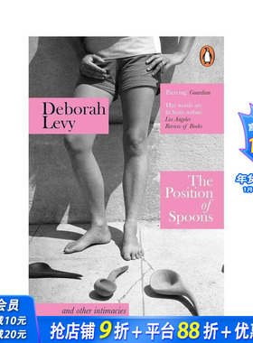 【预售】勺子的位置 布克奖入围作家Deborah Levy散文集 原版英文文学散文 女性成长三部曲作者德博拉利维 正版进口书