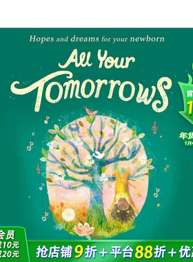 【预售】你所有的明天：新生儿的希望和梦想 All Your Tomorrows 英文儿童插画故事绘本 进口童书