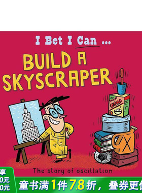 【现货】我打赌我能：建造一座摩天大楼 I Bet I Can: Build a Skyscraper 英文儿童插画科普绘本 进口童书