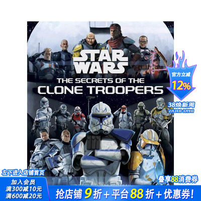 【预售】星球大战：克隆人部队的秘密 Star Wars: The Secrets of the Clone Troopers 原版英文生活 正版进口书