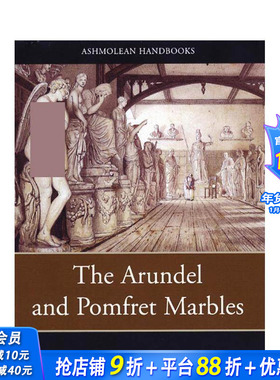【预售】牛津的阿伦德尔与庞弗雷特大理石雕收藏 The Arundel and Pomfret Marbles 原版英文艺术画册画集 正版进口书