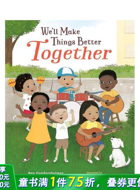 【预售】英文原版 我们会让事情变得更好We'Ll Make Things Better 儿童英语艺术插画绘本精装 3岁+ 进口图书 善优童书