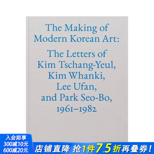 诞生 进口书 正版 Korean 预售 现代韩国艺术 Art Making The 英文艺术画册画集 原版 Modern