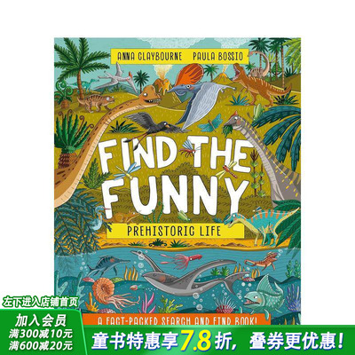 【现货】寻找乐趣：史前生命大发现 探索互动游戏 Find the Funny: Prehistoric Life  英文儿童插画科普绘本 进口童书