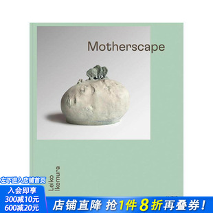 Motherscape 正版 进口书 Ikemura. 英文艺术画册画集 Leiko 莱科·池村：母景 预售 原版