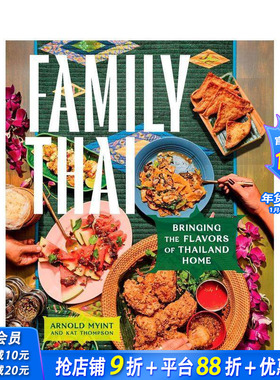 【预售】家庭泰餐：将泰国风味带回家 Family Thai: Bringing the Flavors of Thailand Home 原版英文餐饮生活美食 正版进口书