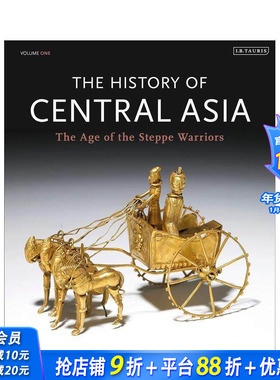 【预售】中亚历史:草原战士的时代（苐一卷） History of Central asia:The age of the Steppe。。。 英文人文历史 正版进口书