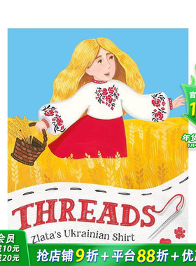 【预售】线：兹拉塔的乌克兰衬衫 Threads: Zlata’s Ukrainian Shirt 英文儿童插画故事绘本 进口童书
