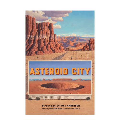 【预售】韦斯安德森 Asteroid City小行星城 电影剧本 英文原版  进口图书 Wes Anderson