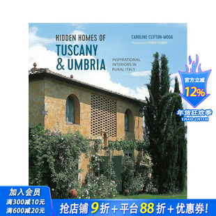 【现货】托斯卡纳和翁布里亚的隐秘之家 Hidden Homes of Tuscany and Umbria 原版英文室内设计装饰 正版进口书