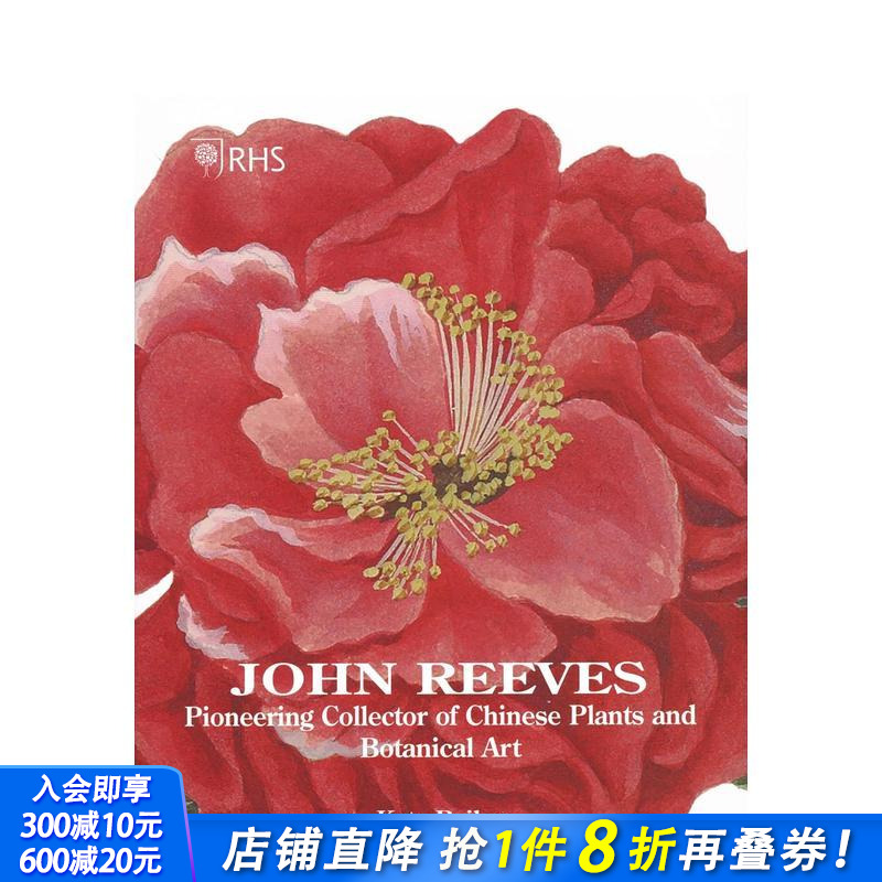【现货】英文原版艺术画册 约翰里夫斯RHS John Reeves中国植物花