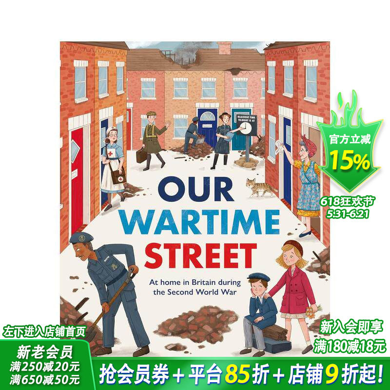 【预售】我们的战时街道：二战期间的英国家园 Our Wartime Street 英文儿童插画科普绘本 进口童书